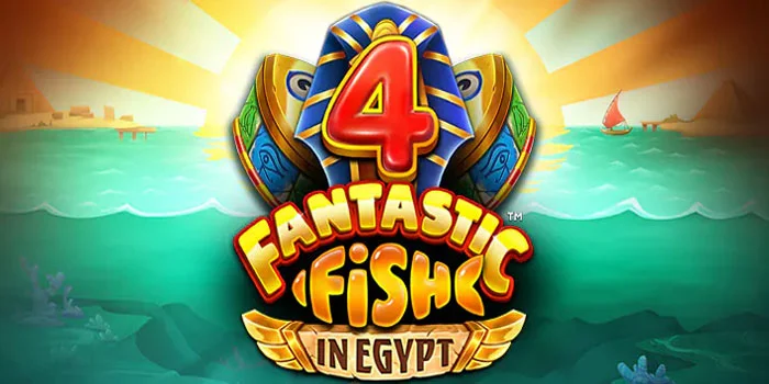 4-Fantastic-Fish-in-Egypt---Sensasi-Memancing-Mendapatkan-Jackpot-Maxwin