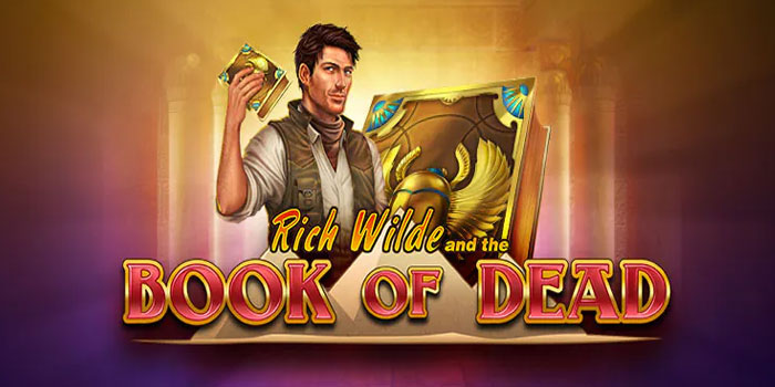Trik Cerdas Bermain Di Slot Book of Dead