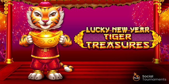 Trik Cerdas Menang Jackpot Slot Lucky New Year Tiger Treasures