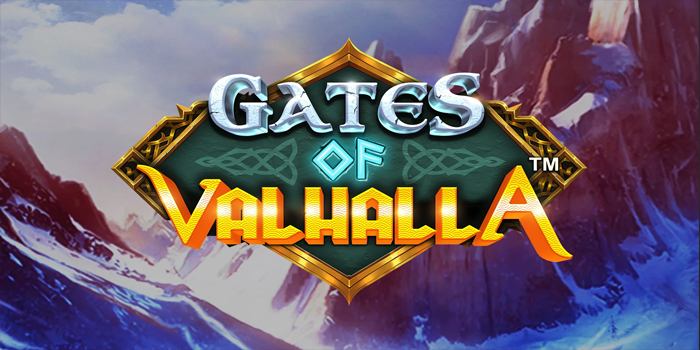 Strategi Terbaik Dapatkan Jackpot Besar Slot Gates Of Valhalla
