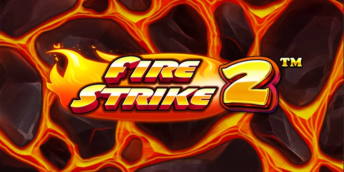 Waktu Gacor Bermain Slot Fire Strike 2 Yang Jarang Diketahui