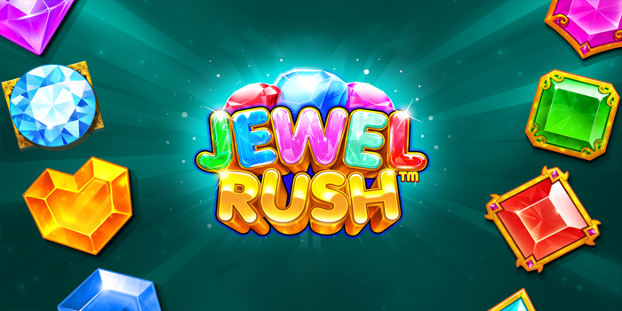 Jelajahi Harta Karun di Slot Jewel Rush